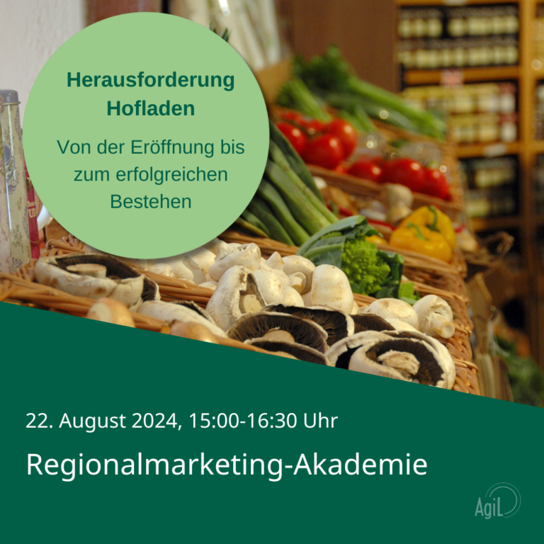 Regionalmarketing-Akademie: Herausforderung Hofladen